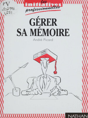 cover image of Gérer sa mémoire